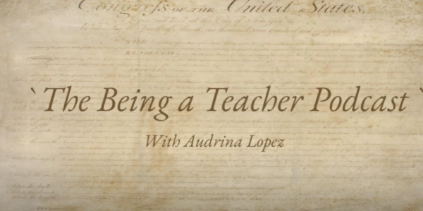 The Being a Teacher Podcast-Episode 1