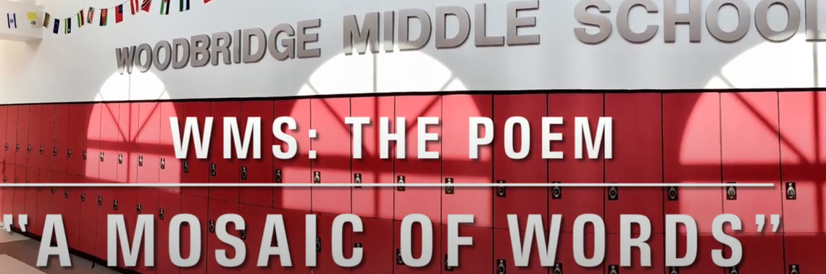 A Poem Dedicated to WMS. "A Mosaic of Words" was written using the combined imaginations of 8th graders from the class of 24-25.